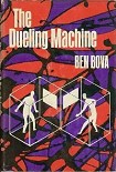 Читать книгу The Dueling Machine