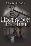Читать книгу Honeymoon for Three