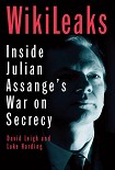 Читать книгу WikiLeaks: Inside Julian Assange's War on Secrecy