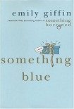 Читать книгу Something Blue