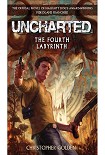 Читать книгу Uncharted: The Fourth Labyrinth