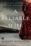 Читать книгу A Reliable Wife
