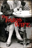 Читать книгу The Paris Wife