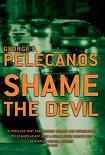 Читать книгу Shame the Devil