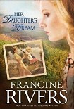 Читать книгу Her Daughter’s Dream