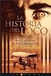 Читать книгу La Historia del Loco