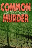 Читать книгу Common Murder