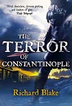 Читать книгу The Terror of Constantinople