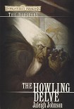 Читать книгу The Howling Delve
