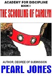 Читать книгу The Schooling of Carolyn