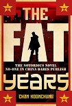 Читать книгу The Fat Years