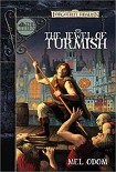 Читать книгу The Jewel of Turmish