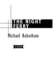 Читать книгу The Night Ferry