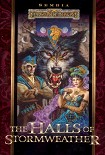 Читать книгу The Halls of Stormweather