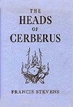 Читать книгу The Heads of Cerberus