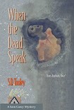 Читать книгу When the dead speak