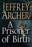 Читать книгу A Prisoner Of Birth