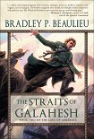 Читать книгу The Straits of Galahesh