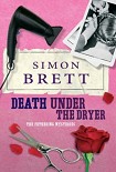 Читать книгу The Fethering Mysteries 08; Death under the Dryer