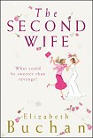 Читать книгу The Second Wife aka Wives Behaving Badly