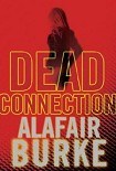 Читать книгу Dead Connection