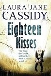 Читать книгу Eighteen Kisses
