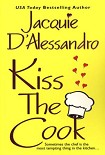 Читать книгу Kiss The Cook
