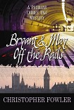 Читать книгу Bryant & May 08; Off the Rails