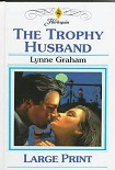 Читать книгу The Trophy Husband