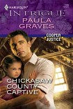 Читать книгу Chickasaw County Captive