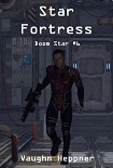 Читать книгу Star Fortress