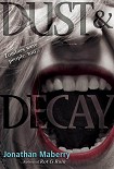 Читать книгу Dust & Decay