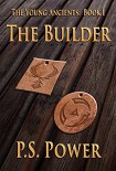 Читать книгу The Builder