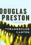 Читать книгу Tyrannosaur Canyon