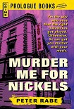 Читать книгу Murder Me for Nickels