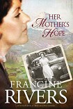 Читать книгу Her Mother’s Hope