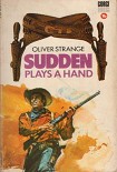 Читать книгу Sudden Plays a Hand (1950)
