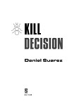 Читать книгу Kill Decision