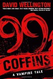 Читать книгу 99 Coffins: A Historical Vampire Tale