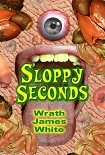 Читать книгу Sloppy Seconds