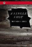 Читать книгу A Single Shot