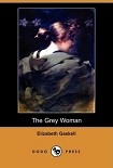 Читать книгу The Grey Woman