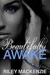 Читать книгу Beautifully Awake
