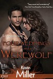 Читать книгу Four Weddings and a Werewolf