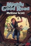 Читать книгу Mighty Good Road