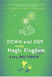 Читать книгу Down and Out in the Magic Kingdom