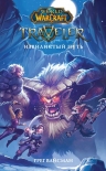 Читать книгу World Of Warcraft. Traveler: Извилистый путь