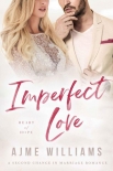 Читать книгу Imperfect Love (Heart 0f Hope Book 4)