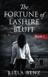 Читать книгу The Fortune of Lashire Bluff