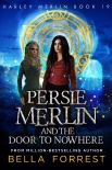 Читать книгу Harley Merlin 19: Persie Merlin and the Door to Nowhere